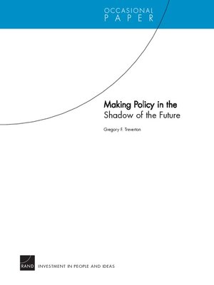 cover image of Making Policy in the Shadow of the Future